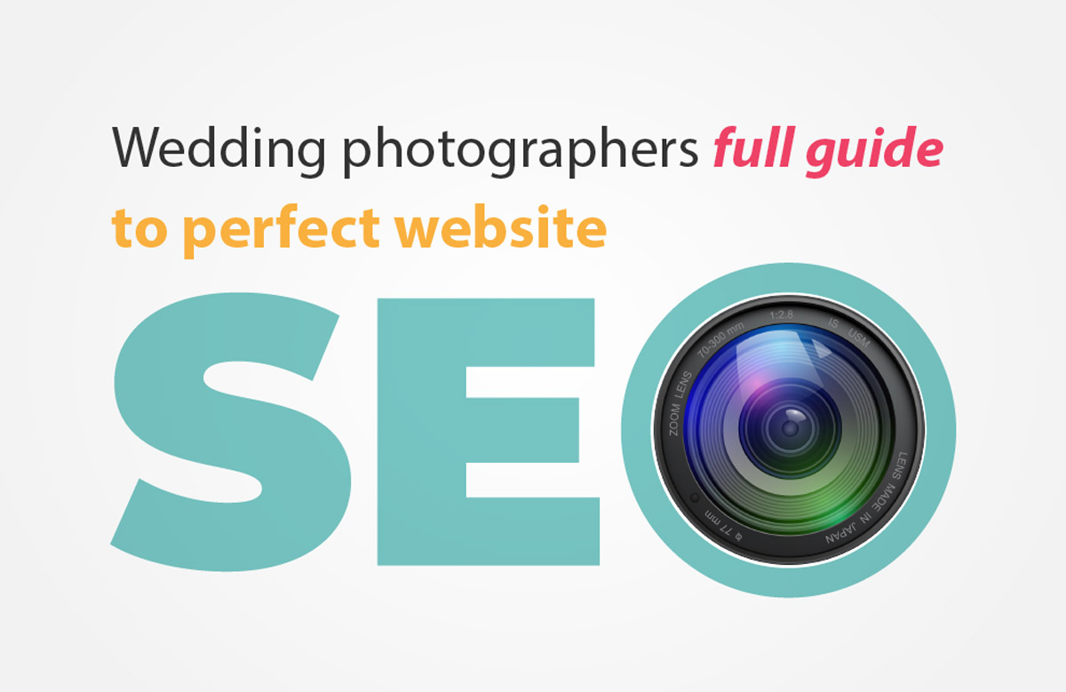 Full Guide : Perfect website SEO for Wedding Photographers 2022 | artiMedia Pro