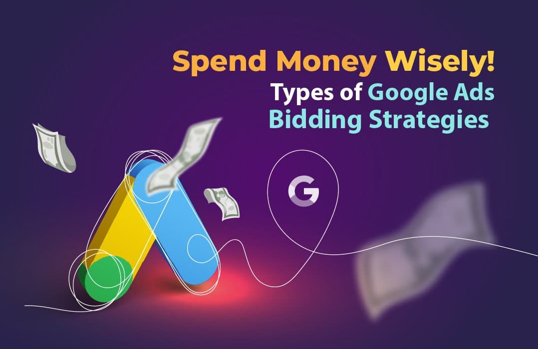 Spend money wisely! Types of Google Ads Bidding Strategies | artiMedia Pro