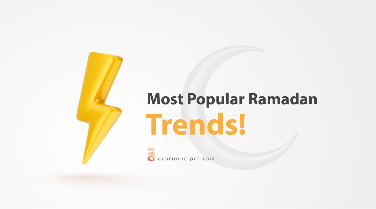 most popular ramadan trends | ãrtiMedia Pro