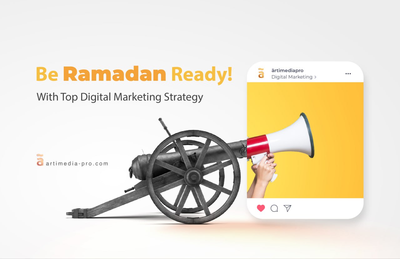 ramadan digital marketing strategy | ãrtiMedia Pro