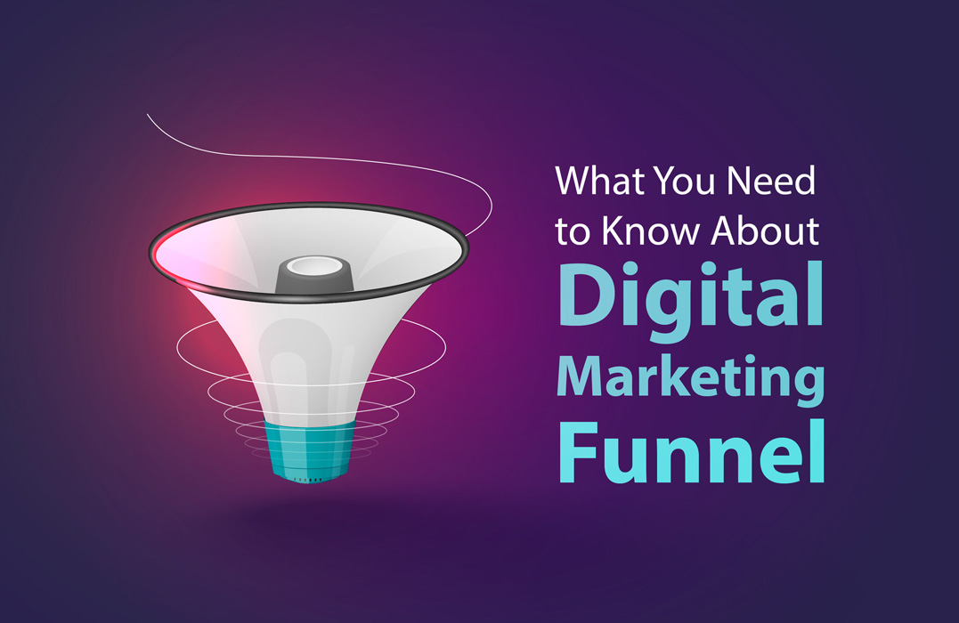 What You Need to Know About Digital Marketing Funnel | artiMedia Pro