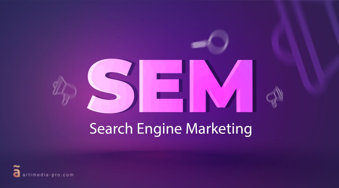 Search Engine Marketing (SEM) ãrtiMedia Pro