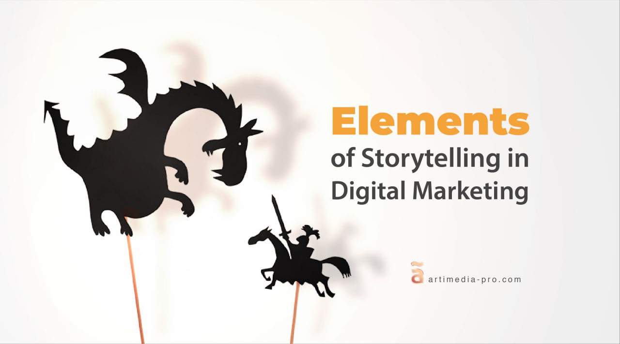 Elements of Storytelling in Digital Marketing | ãrtiMedia Pro