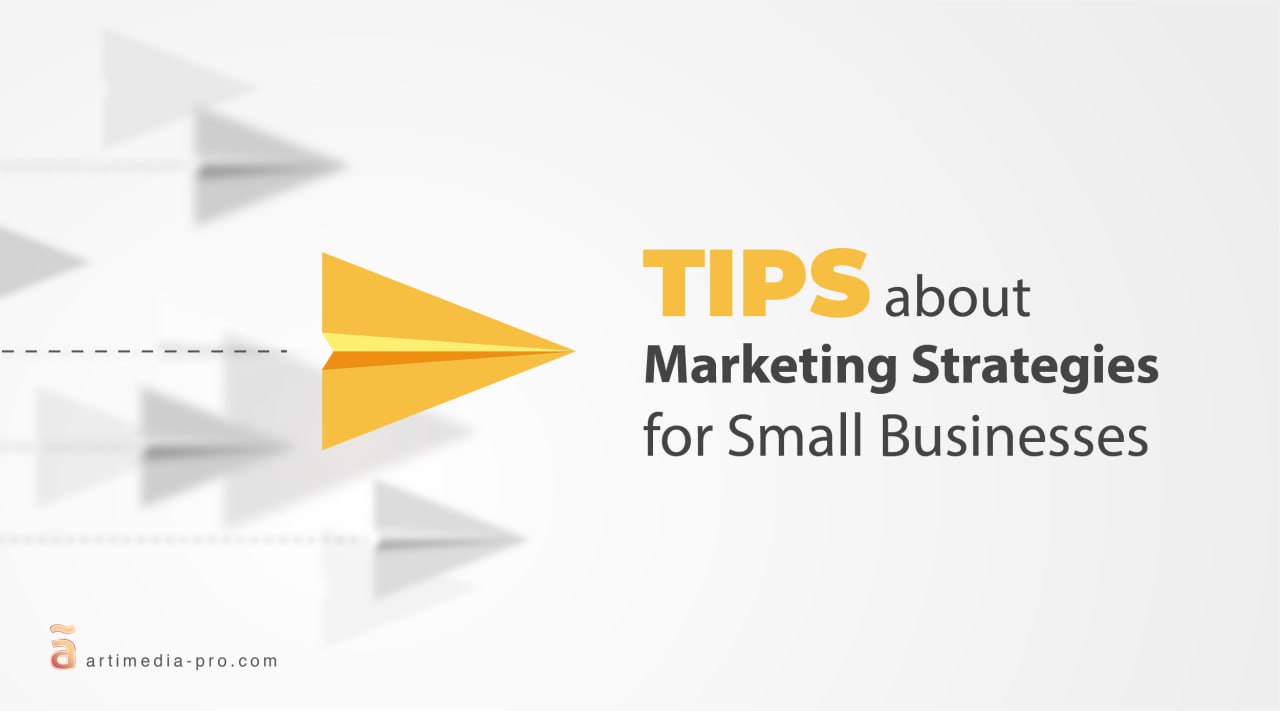 Tips for Small Business Marketing | ãrtiMedia Pro