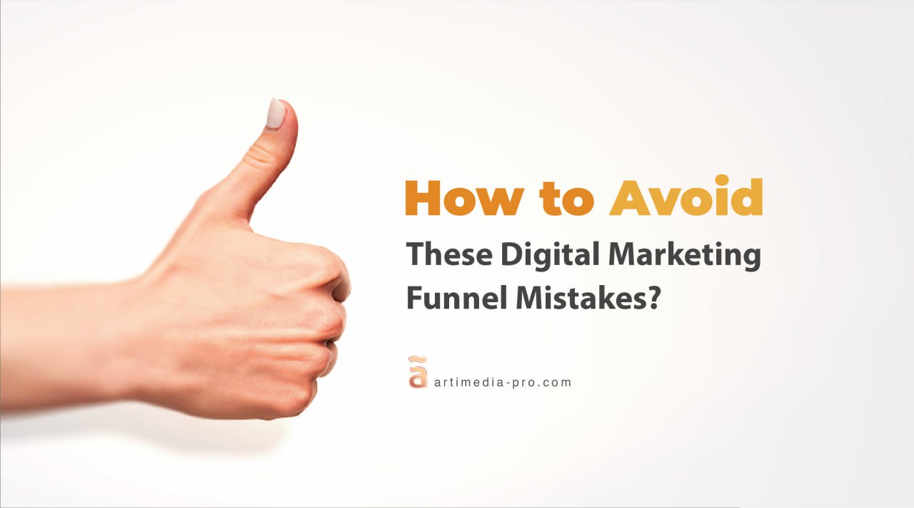 Avoid Digital Marketing Funnel Mistakes