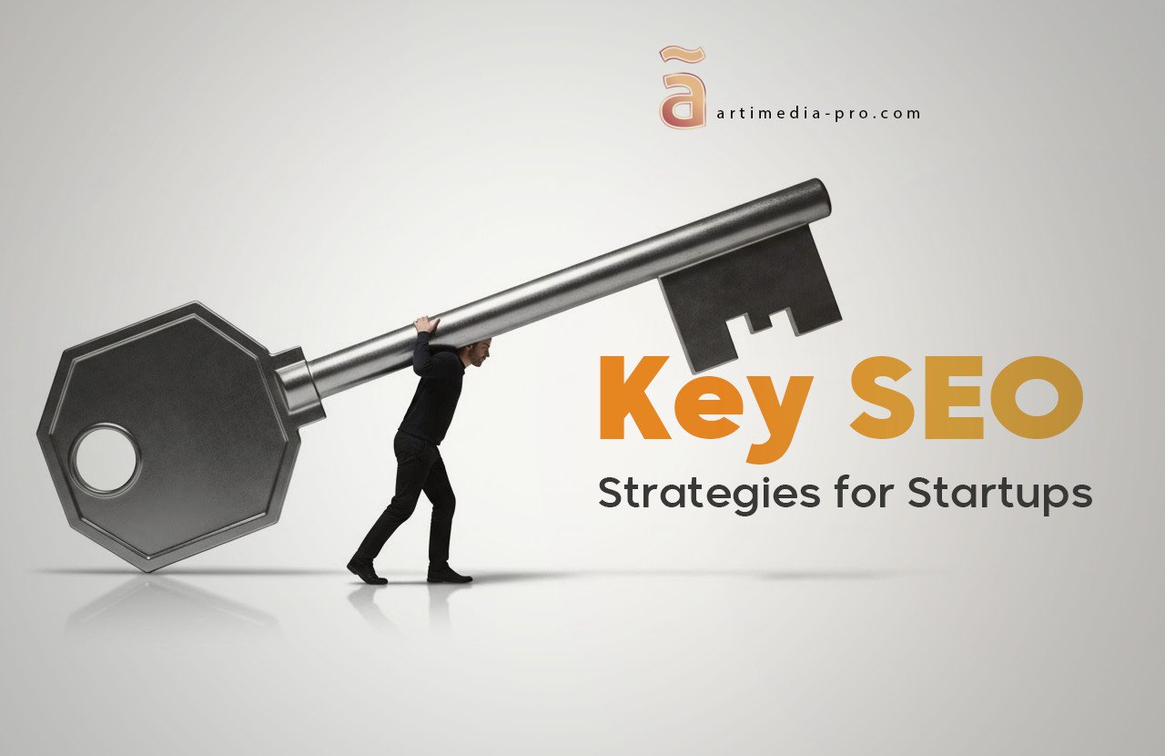 Key SEO Strategies for Startups