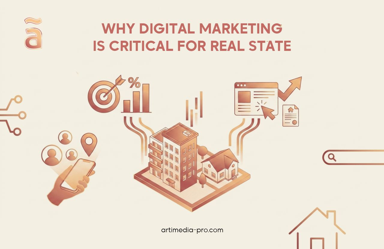 Why Digital Marketing is Critical for Real Estate